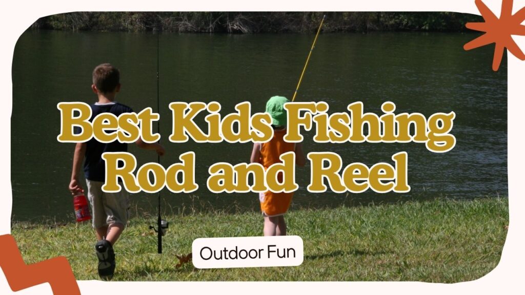 Best Kids Fishing  Rod and Reel